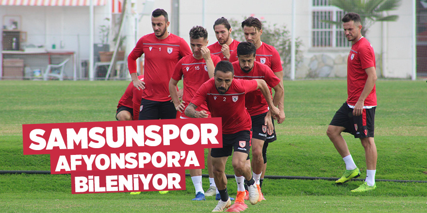 Samsunspor hazırlıklarını sürdürüyor