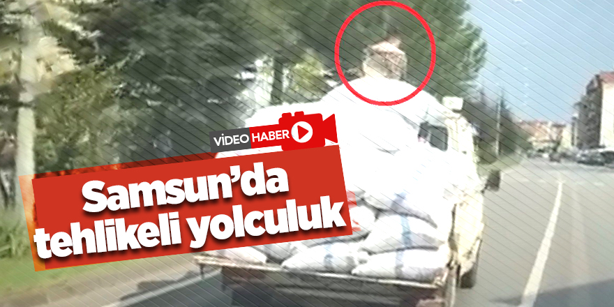 Küçük çocuğun kamyonet üzerindeki tehlikeli yolculuğu kameralara yansıdı