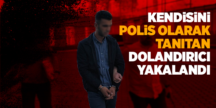 Telefon dolandırıcısı polisin takibi sonucu yakalandı