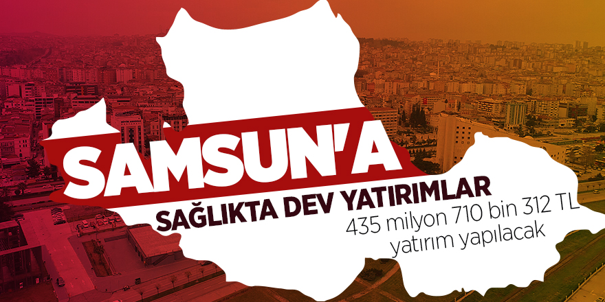 435 milyon 710 bin 312 TL yatırım yapılacak