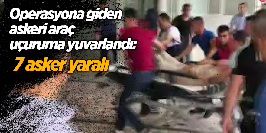 Hatay'da askeri araç uçuruma yuvarlandı