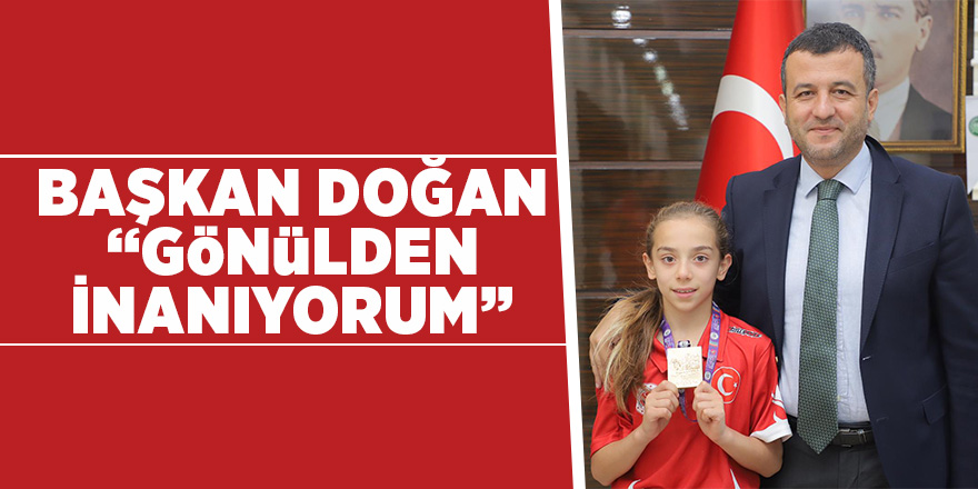 Dünya şampiyonu Başkan Doğan’ı ziyaret etti