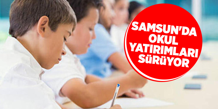 30 okulun yapım işi devam ediyor