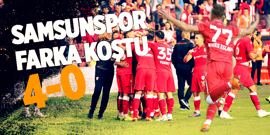 Samsunspor 4-0 Kırklarelispor