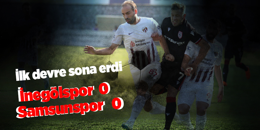 İnegölspor  0-0 Samsunspor