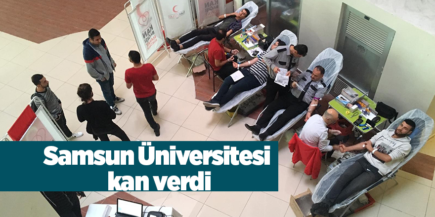 Samsun Üniversitesi kan verdi