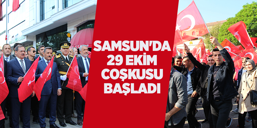 Samsun'da 29 Ekim coşkusu başladı