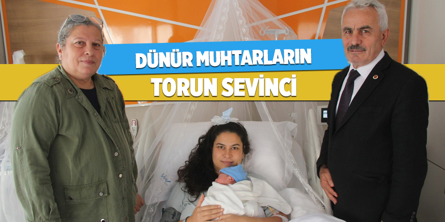 Dünür muhtarların torun sevinci