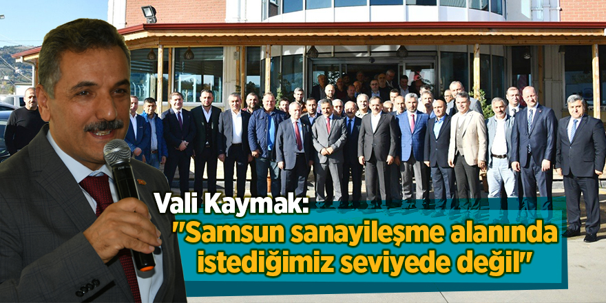 Vali Kaymak Samsun Güney Küçük Sanayi Sitesi Kooperatifiyle kahvaltıda buluştu