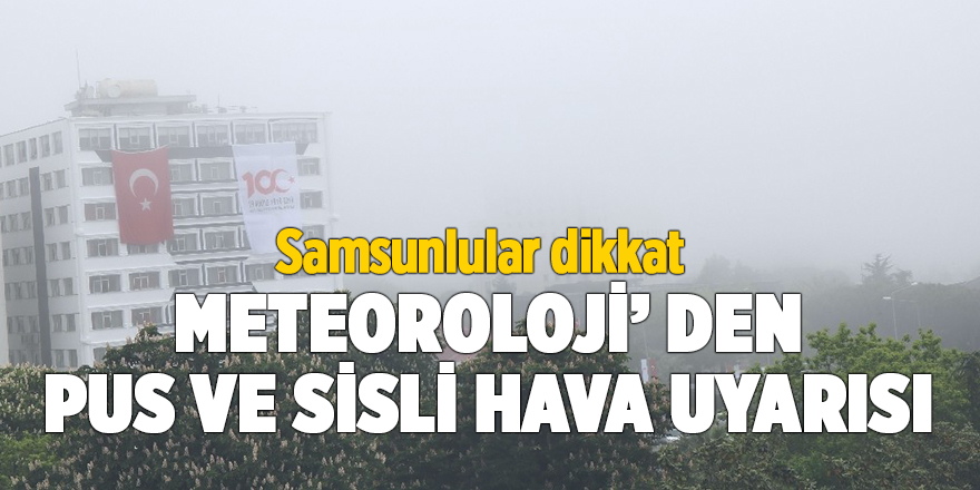 Samsun'da bugün hava nasıl olacak?