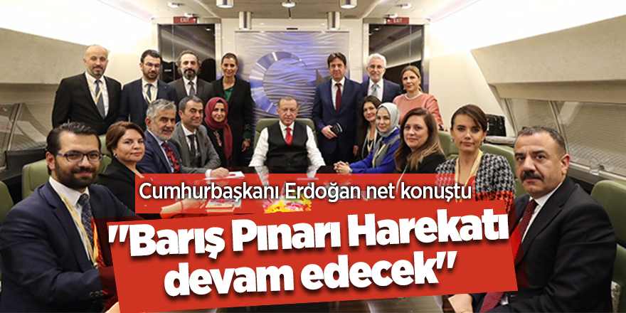 Cumhurbaşkanı Erdoğan net konuştu