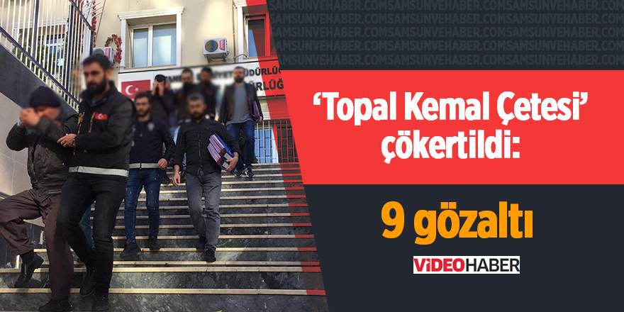 Samsun ve İstanbul'da operasyonlar yapıldı