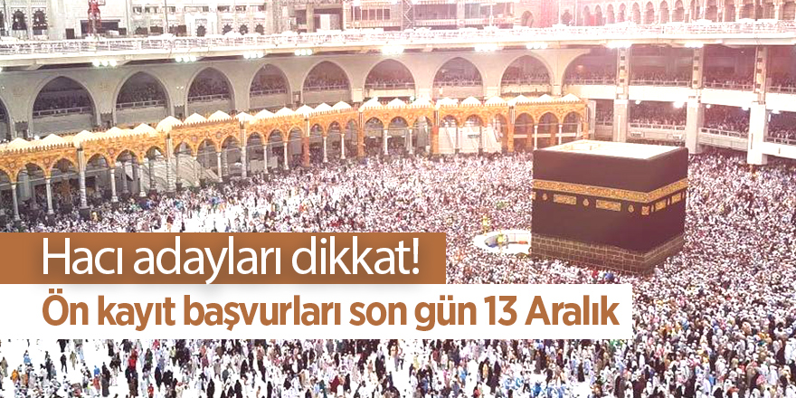 Ön kayıt başvurları son gün 13 Aralık