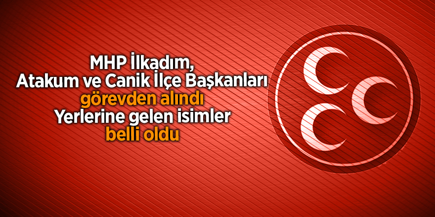 MHP Samsun’da sıcak gelişme