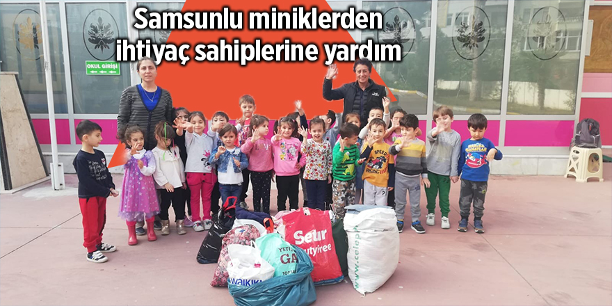 Samsunlu miniklerden ihtiyaç sahiplerine yardım