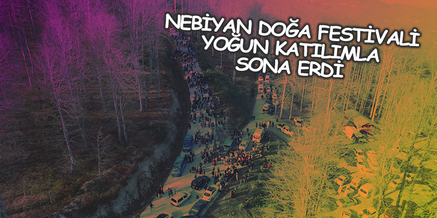 Nebiyan Doğa Festivalinden görkemli kapanış