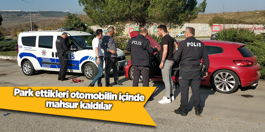 Yardımlarına polis ekipleri yetişti