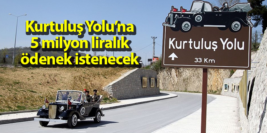 Kurtuluş Yolu için 5 milyon liralık ödenek istenecek