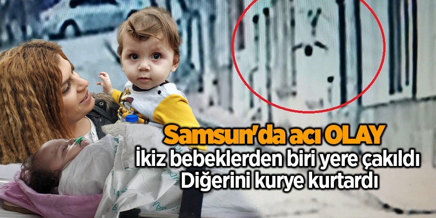 Samsun'da acı olay