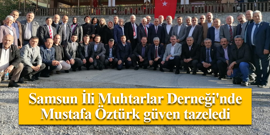 Muhtarlar Mustafa Öztürk ile devam dedi