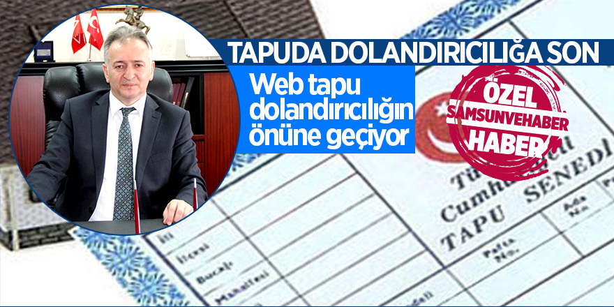 Web tapu dolandırıcılığın önüne geçiyor