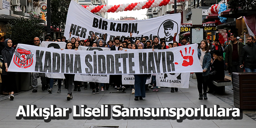 Samsun'da liseliler "kadına şiddete hayır" dedi