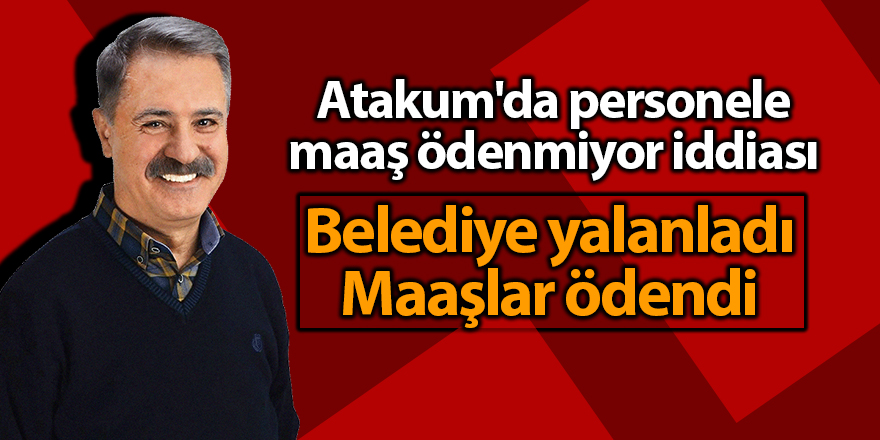 Atakum'da personele maaş ödenmiyor iddiası