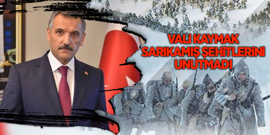 Vali Kaymak Sarıkamış Şehitlerini unutmadı