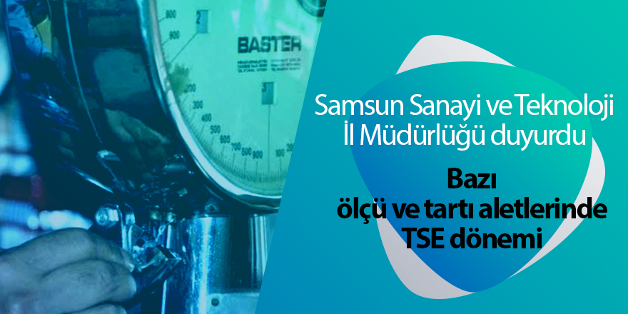 Samsun Sanayi ve Teknoloji İl Müdürlüğü duyurdu