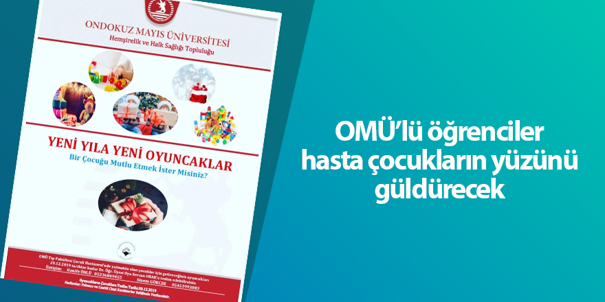 Samsun’da hasta çocuklar yeni yıla yeni oyuncaklarla girecek