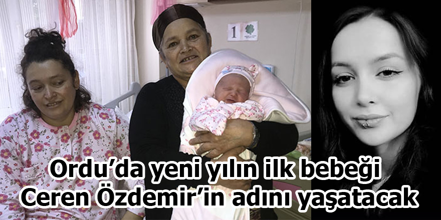 Ordu'da yeni bir Ceren Özdemir doğdu