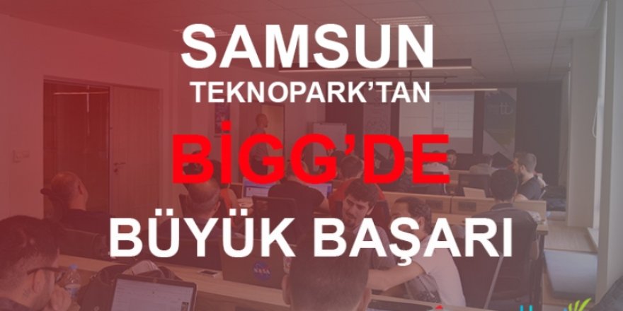 Samsun Teknopark’tan BİGG’de büyük başarı 