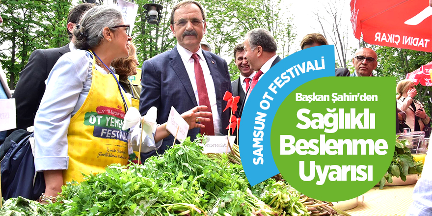 Başkan Şahin'den Sağlıklı Beslenme Uyarısı