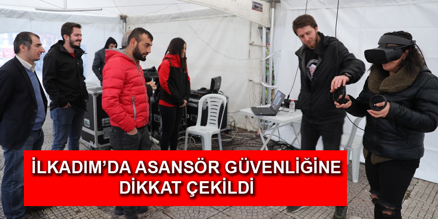 İLKADIM’DA ASANSÖR GÜVENLİĞİNE DİKKAT ÇEKİLDİ