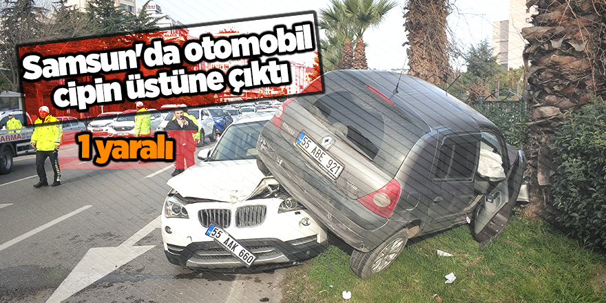 Samsun'da otomobil cipin üstüne çıktı