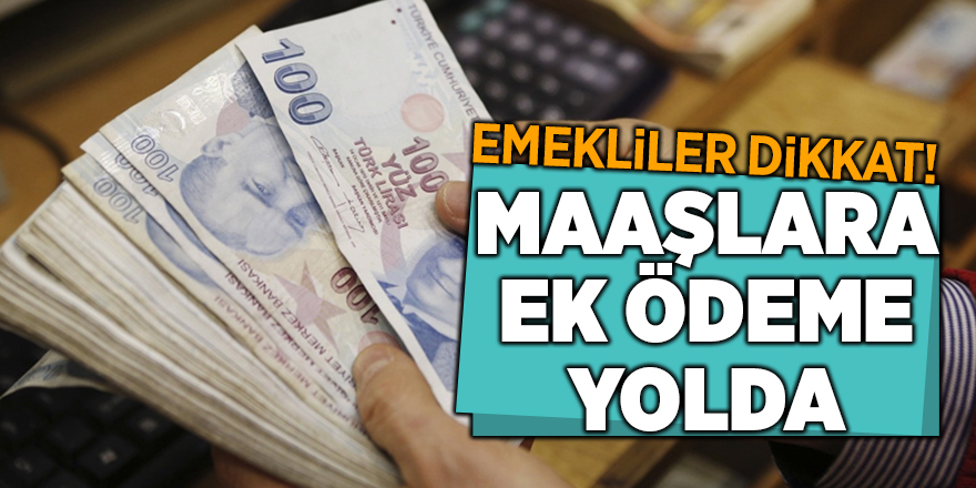 Maaşlara ek ödeme yolda