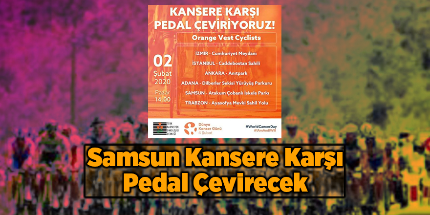 Samsun Kansere Karşı Pedal Çevirecek