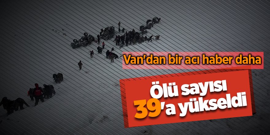 Van'dan bir acı haber daha