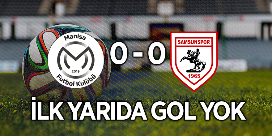 İlk yarıda gol yok