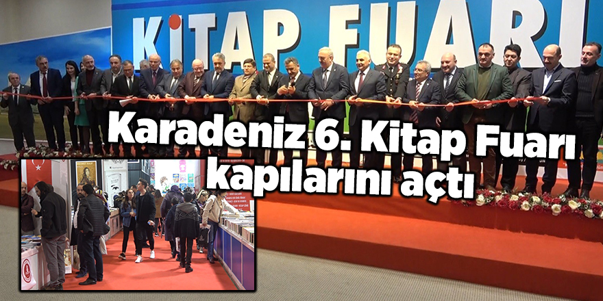 Karadeniz 6. Kitap Fuarı kapılarını açtı