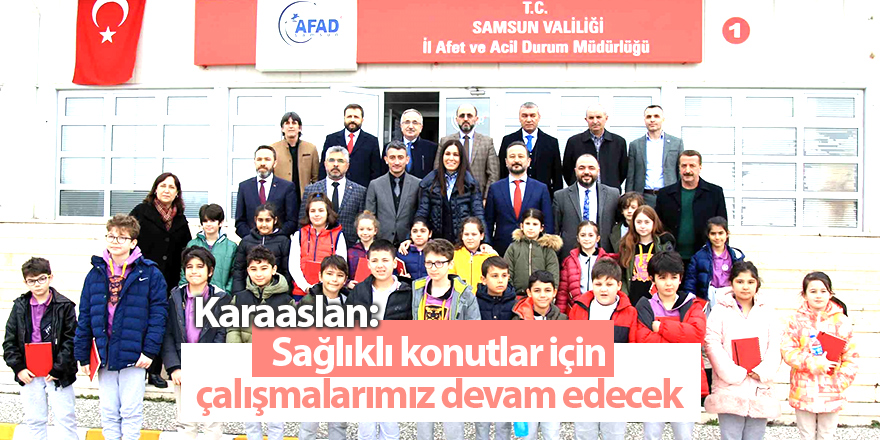 Karaaslan: Sağlıklı konutlar için çalışmalarımız devam edecek