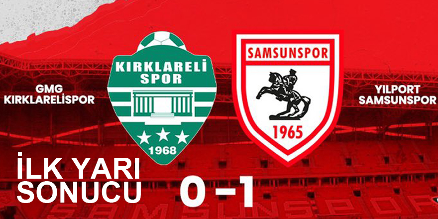 Samsunspor ilk devreyi galip kapattı