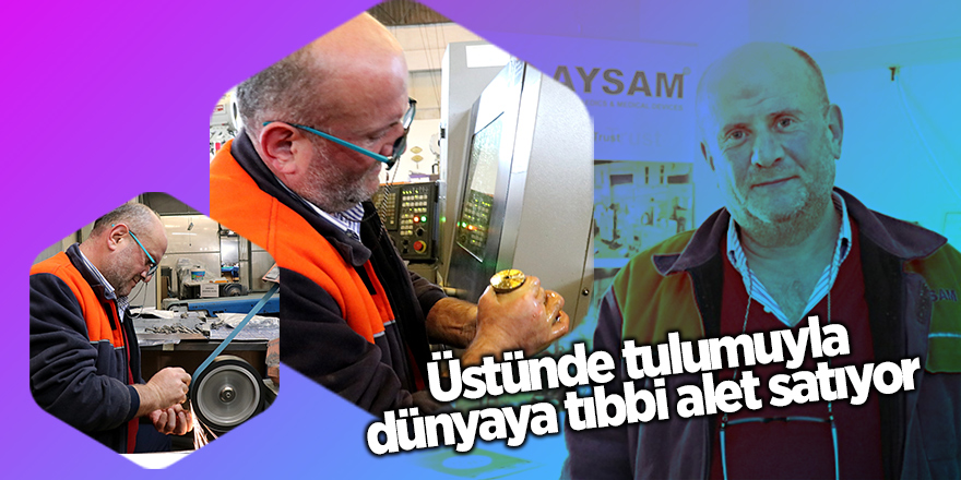 Üstünde tulumuyla dünyaya tıbbi alet satıyor