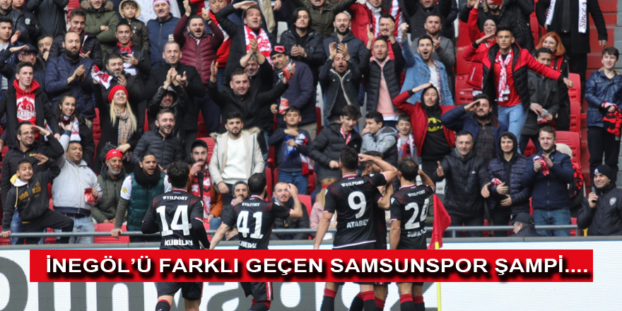 Samsunspor şampiyon gibi