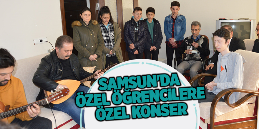 Samsun'da özel öğrencilere özel konser