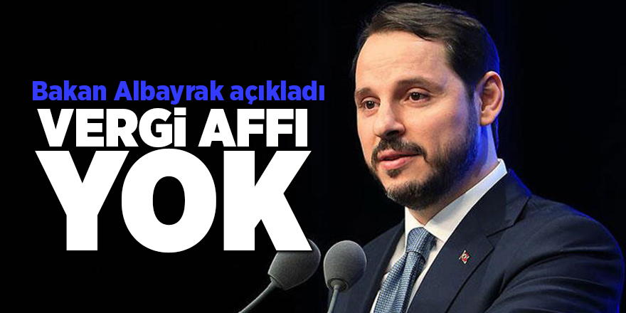 Bakan Albayrak açıkladı