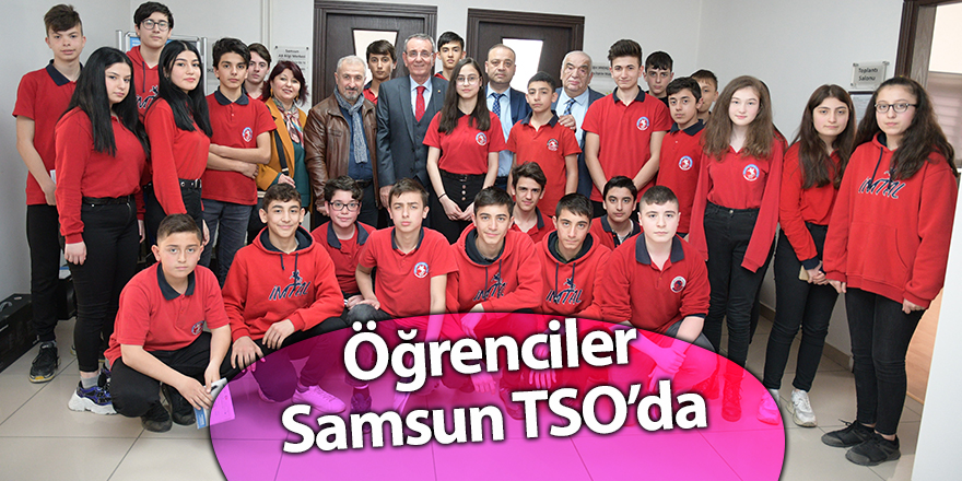 Öğrenciler Samsun TSO’da