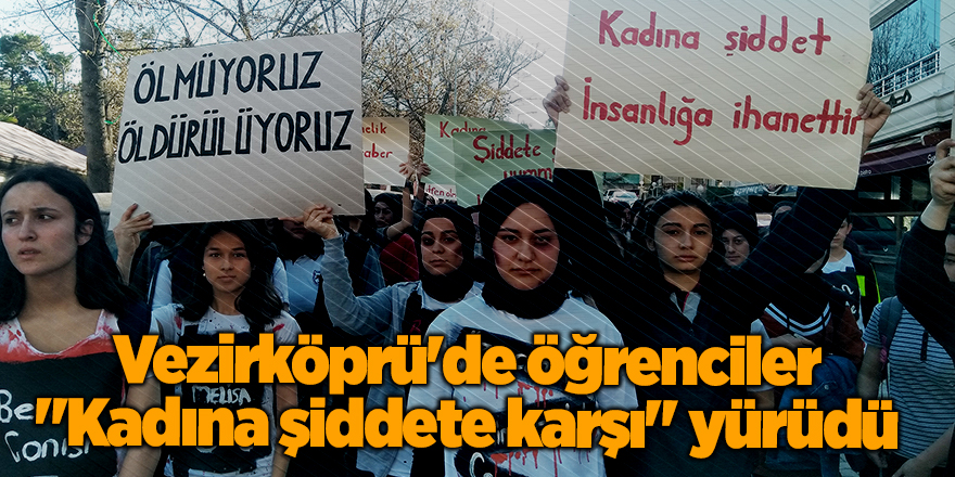 Vezirköprü'de öğrenciler "Kadına şiddete karşı" yürüdü