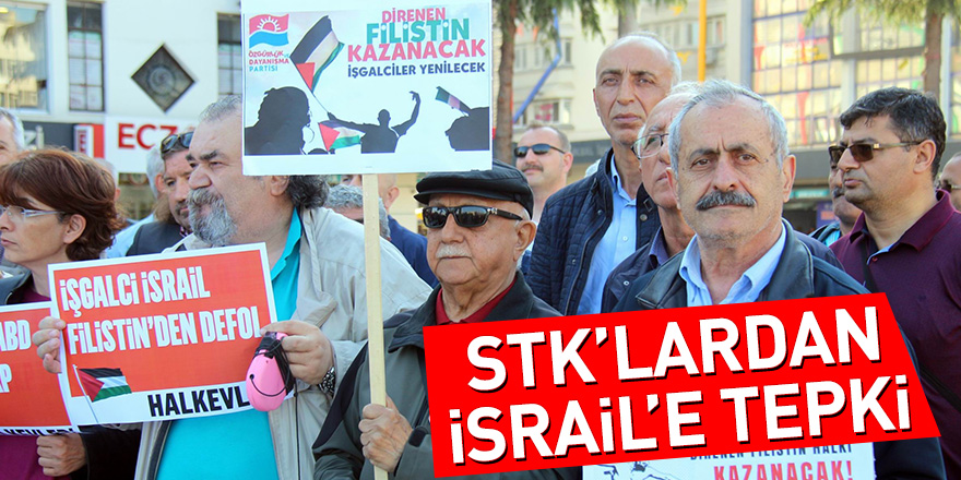 STK’lardan İsrail’e tepki