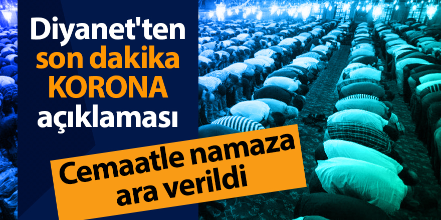 Diyanet'ten son dakika Korona açıklaması